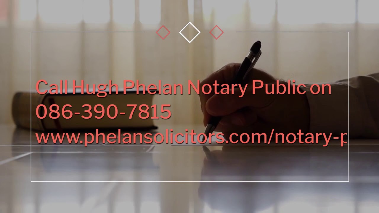 Hugh Phelan notary public Cork City — millstreet
